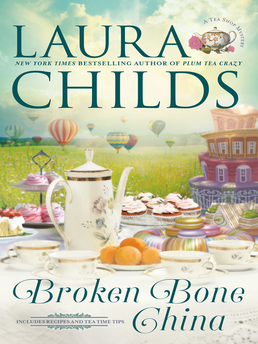 Title details for Broken Bone China by Laura Childs - Wait list